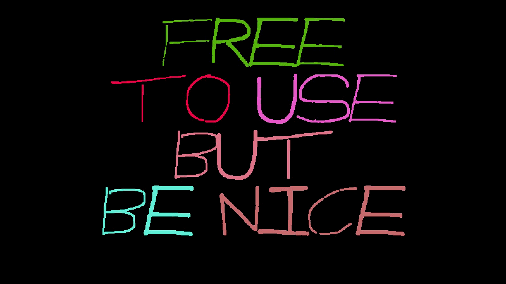 Image for the discovery Free to Use BUT Be Nice License